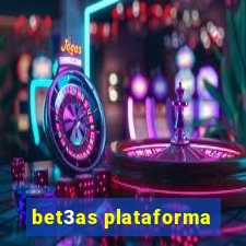 bet3as plataforma